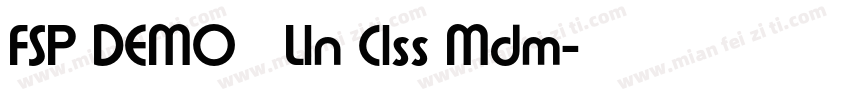 FSP DEMO   Lln Clss Mdm字体转换